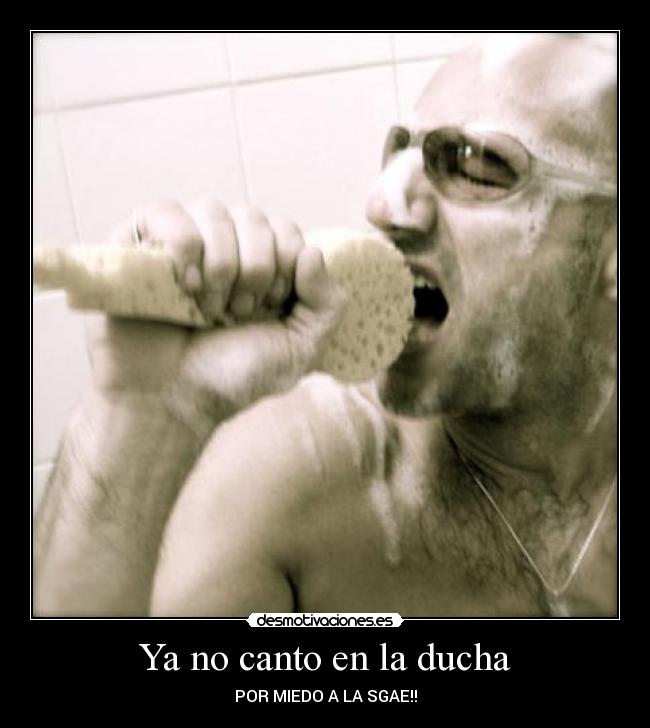 Ya no canto en la ducha - 