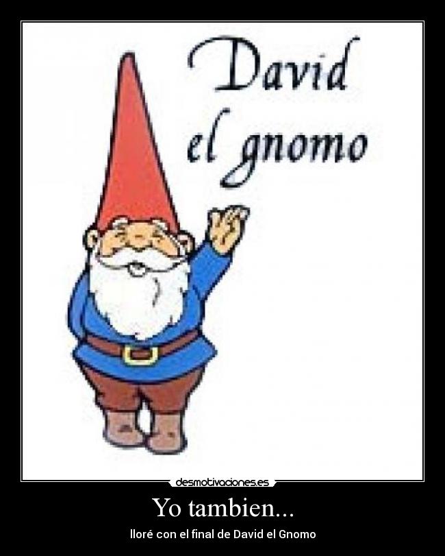 carteles david gnomo desmotivaciones