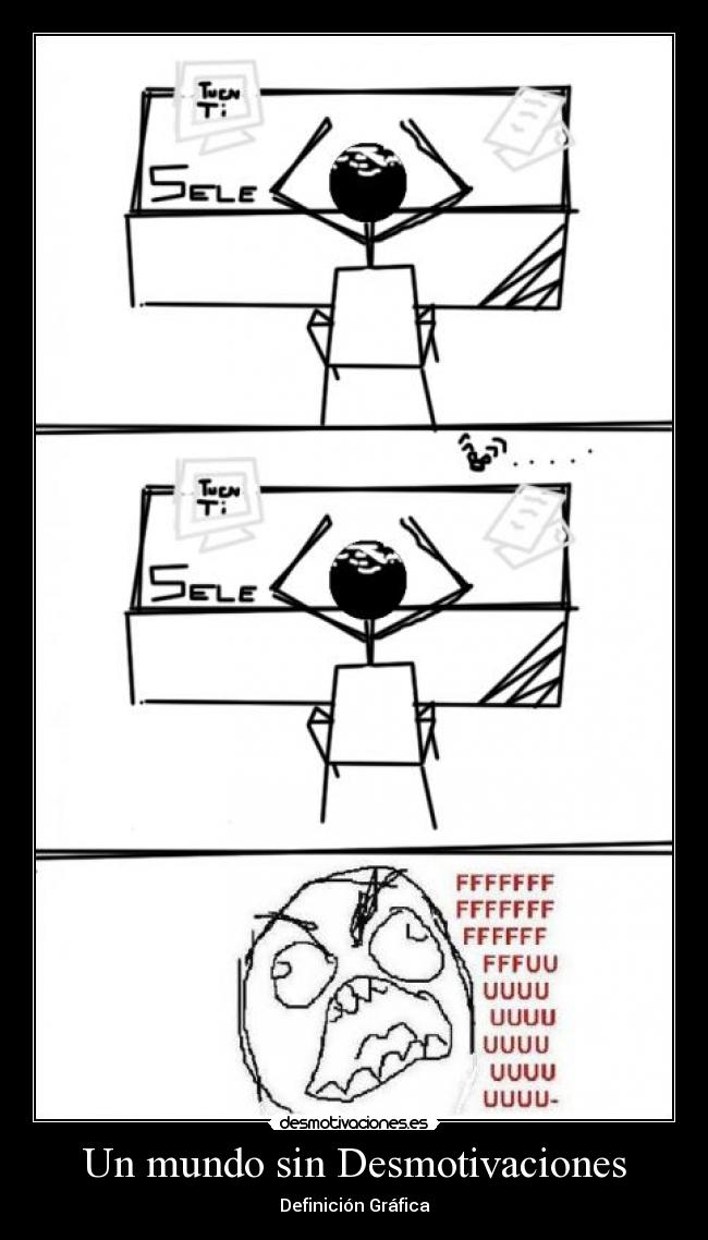 Un mundo sin Desmotivaciones - 