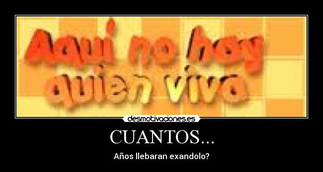 CUANTOS... -