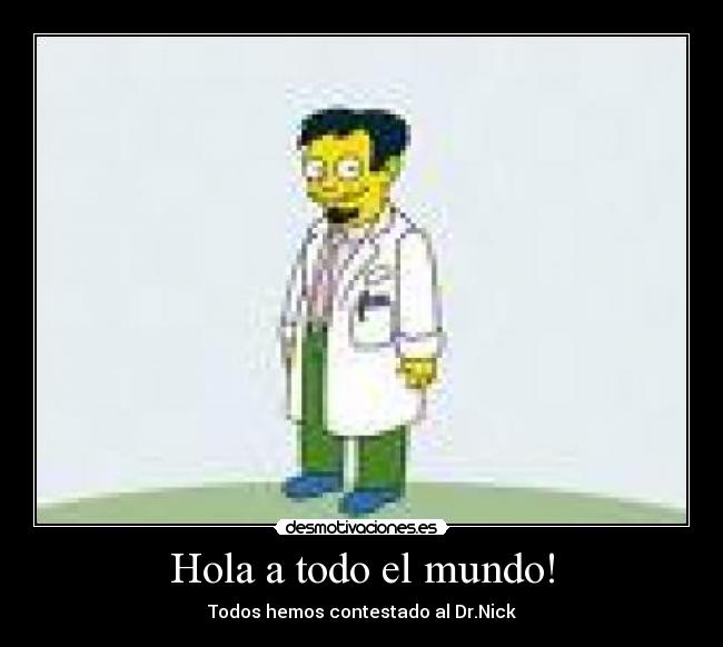 Hola a todo el mundo! -
