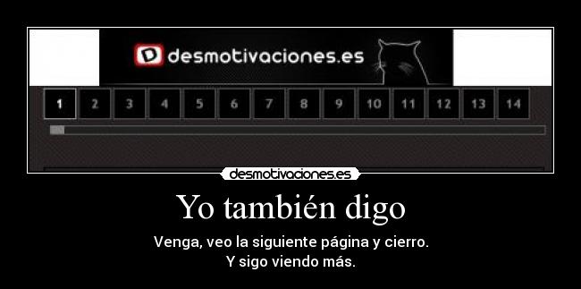 Yo también digo -