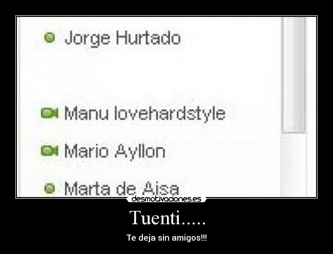 Tuenti..... - Te deja sin amigos!!!