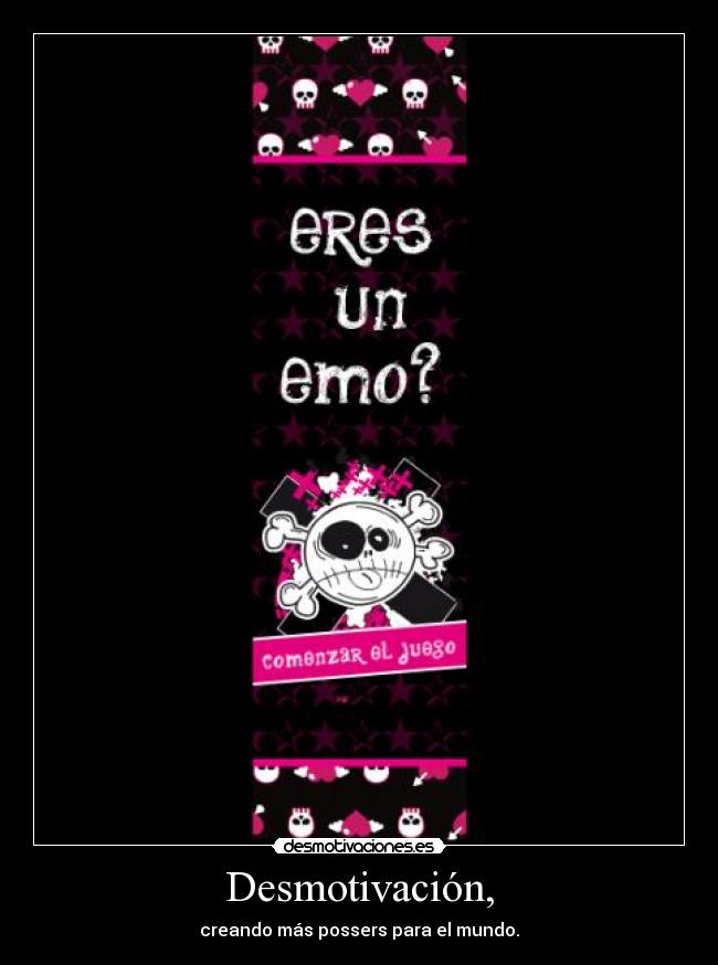 carteles emo possers poser mundo desmotivaciones