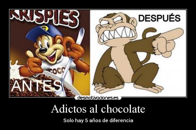 Adictos al chocolate - Solo hay 5 años de diferencia