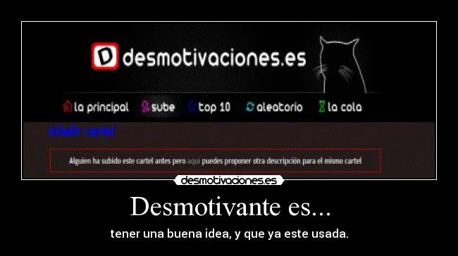 Desmotivante es... -