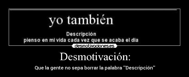 Desmotivación: - 