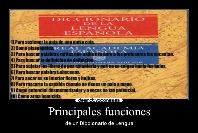 Principales funciones - de un Diccionario de Lengua