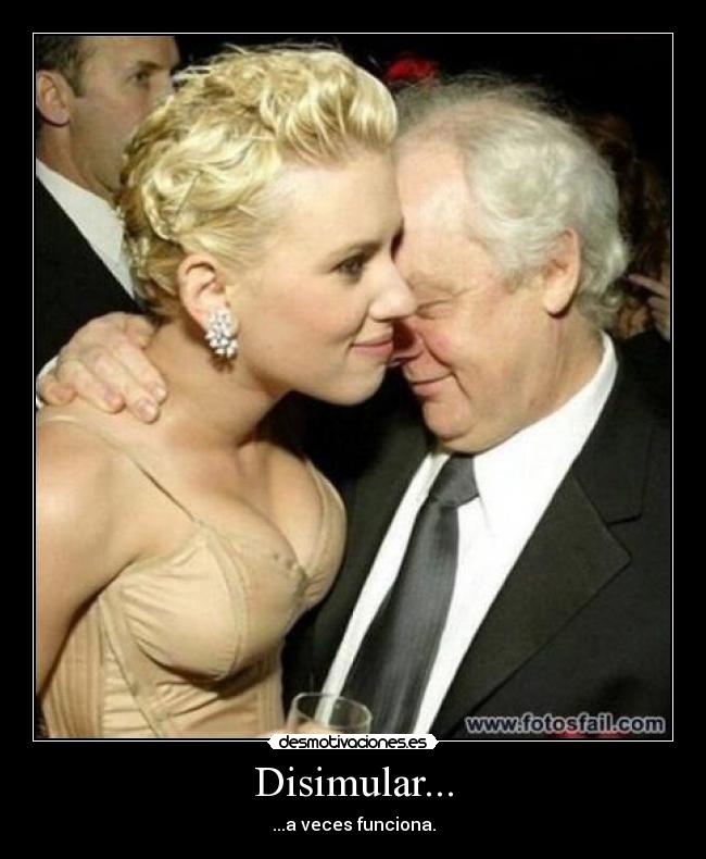 Disimular... - ...a veces funciona.