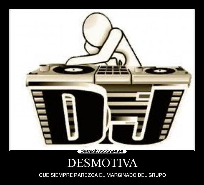 DESMOTIVA - 