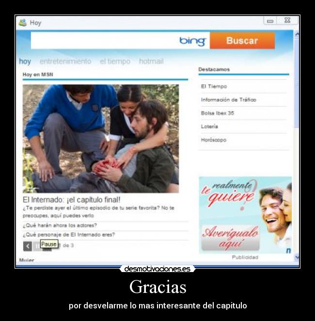 Gracias - por desvelarme lo mas interesante del capitulo