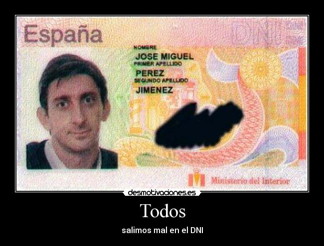 Todos - salimos mal en el DNI