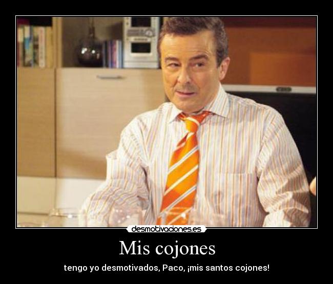Mis cojones - 