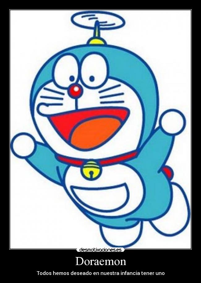 Doraemon - Todos hemos deseado en nuestra infancia tener uno