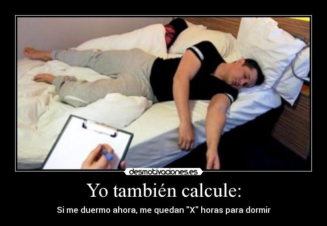 Yo también calcule: - 