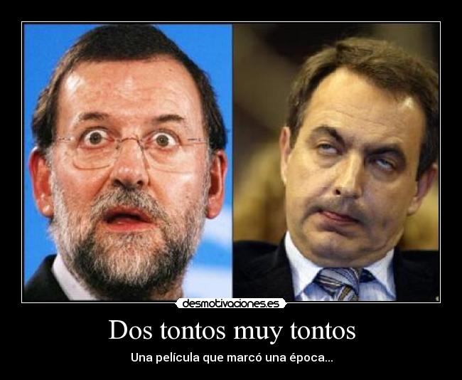 carteles rajoy zp politicos desmotivaciones