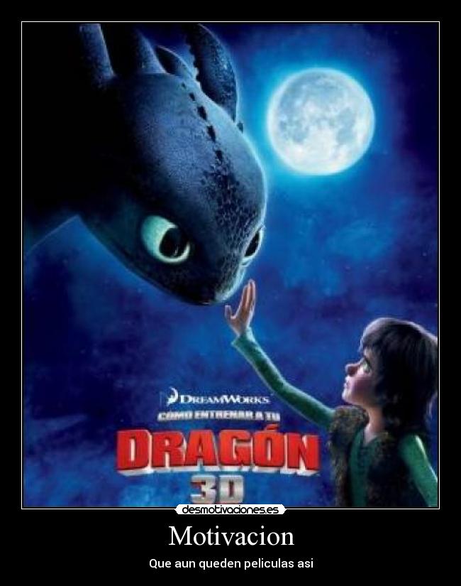 Motivacion - Que aun queden peliculas asi