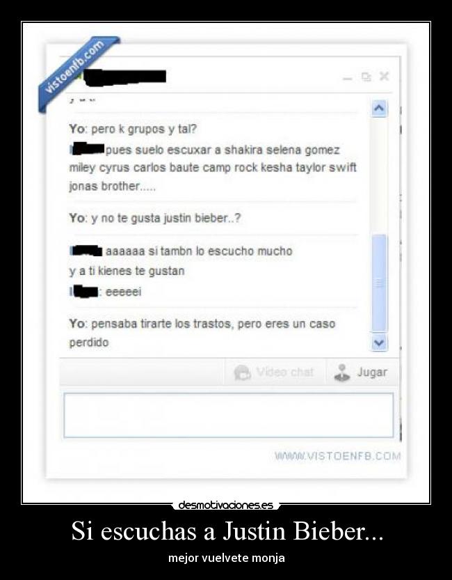 Si escuchas a Justin Bieber... - mejor vuelvete monja