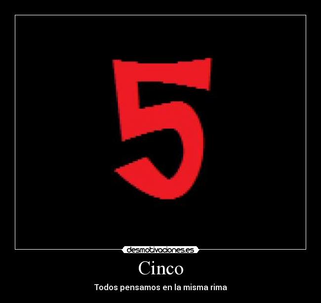 Cinco - Todos pensamos en la misma rima