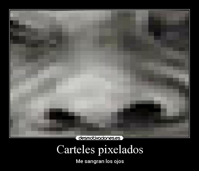 Carteles pixelados - 