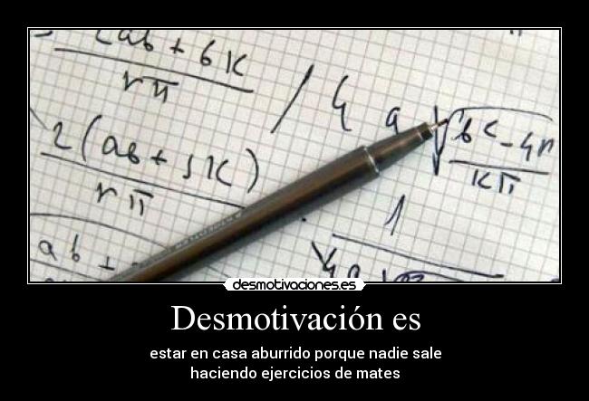 Desmotivación es - 