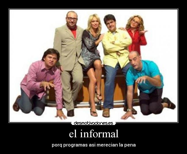 el informal -