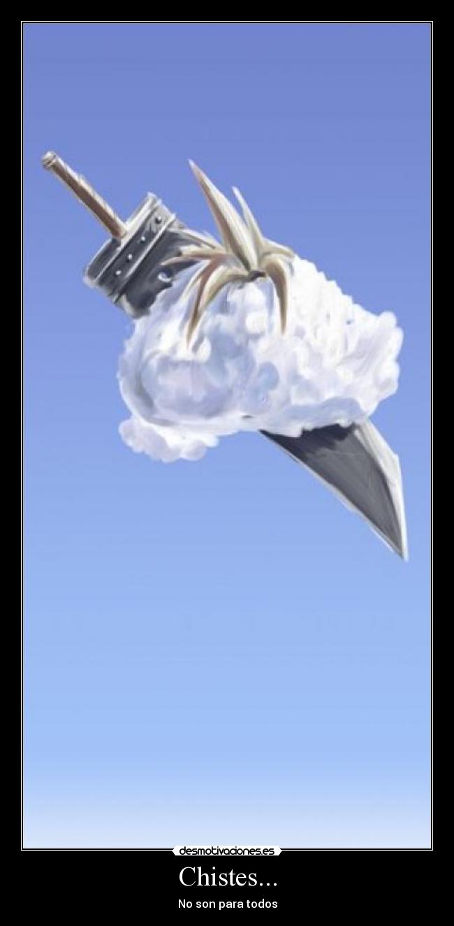 carteles cloud nubes chiste final fantasy vii desmotivaciones