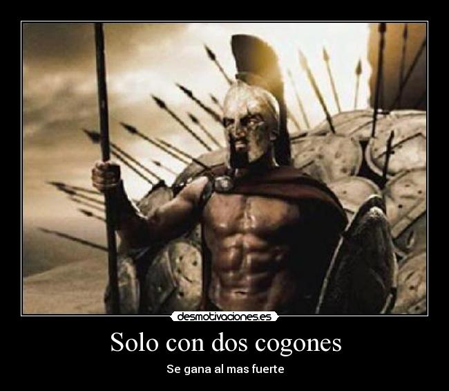 Solo con dos cogones - 