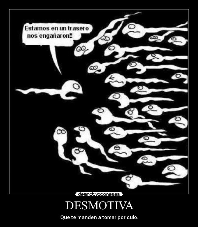 DESMOTIVA -