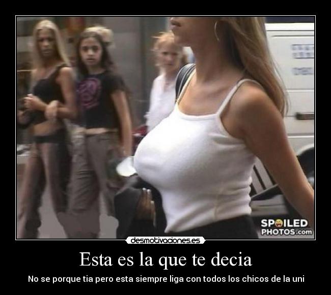 Esta es la que te decia -