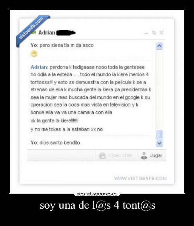 soy una de l@s 4 tont@s - 