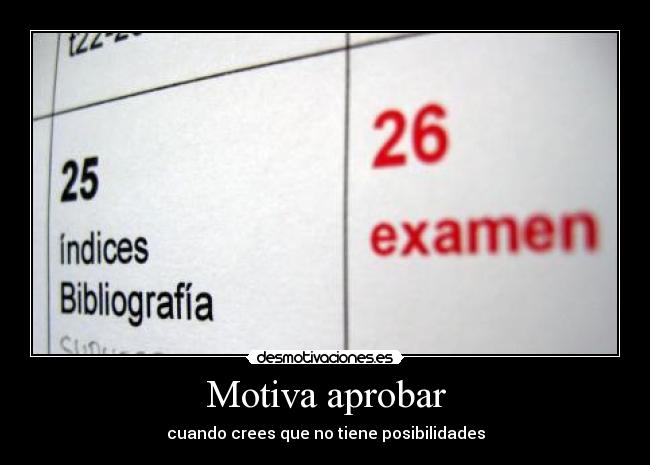 carteles motiva aprobar desmotivaciones