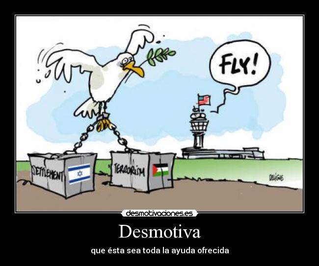 carteles paz guerra oriente desmotivaciones