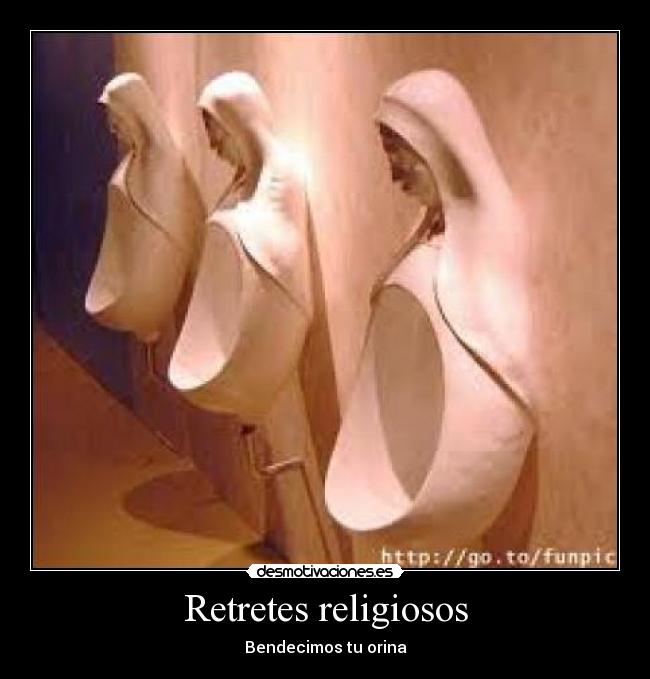 Retretes religiosos - Bendecimos tu orina