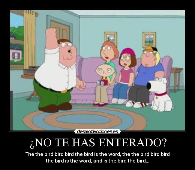 ¿NO TE HAS ENTERADO? -