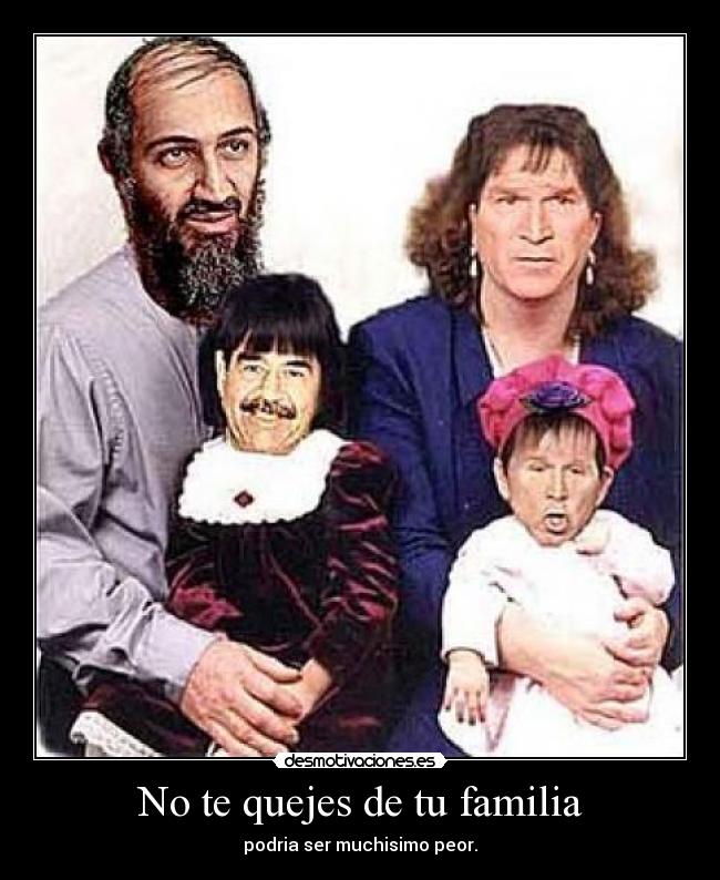 No te quejes de tu familia -