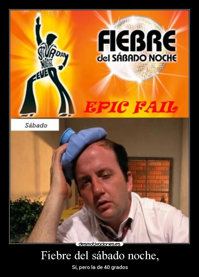Fiebre del sábado noche, -
