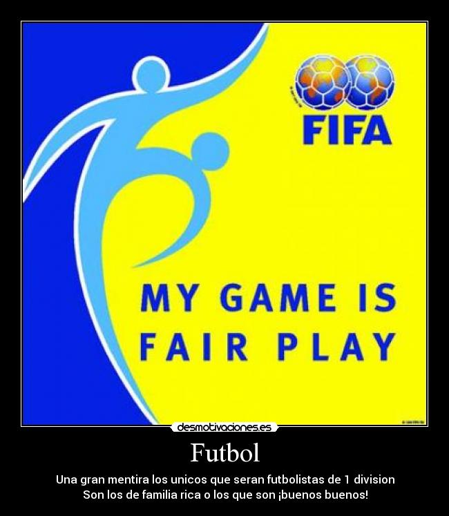 carteles futbol futbol desmotivaciones