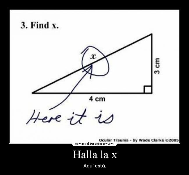 Halla la x - Aquí está.