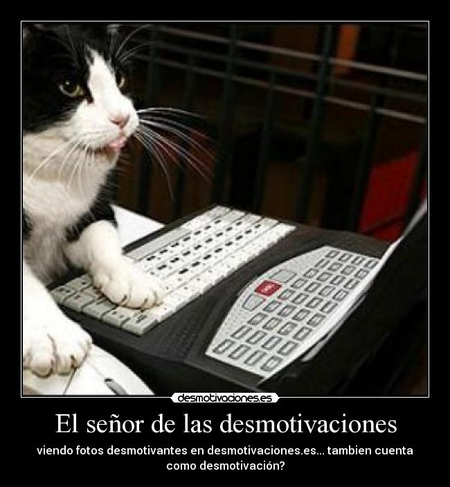 El señor de las desmotivaciones - 