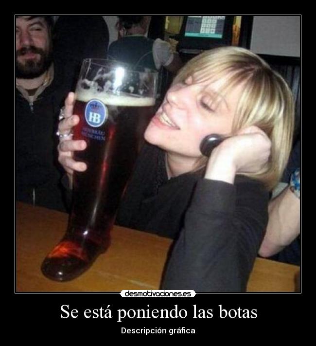 Se está poniendo las botas - Descripción gráfica