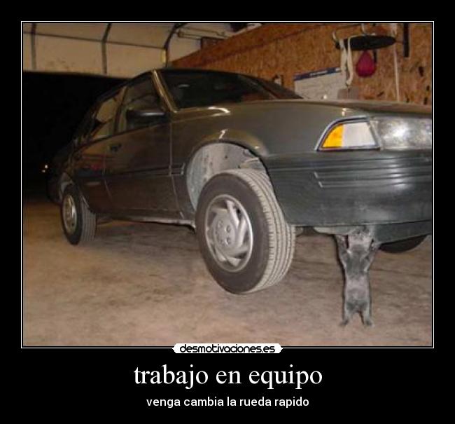 trabajo en equipo - venga cambia la rueda rapido