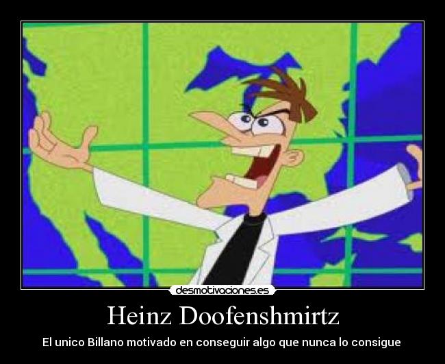 Heinz Doofenshmirtz -