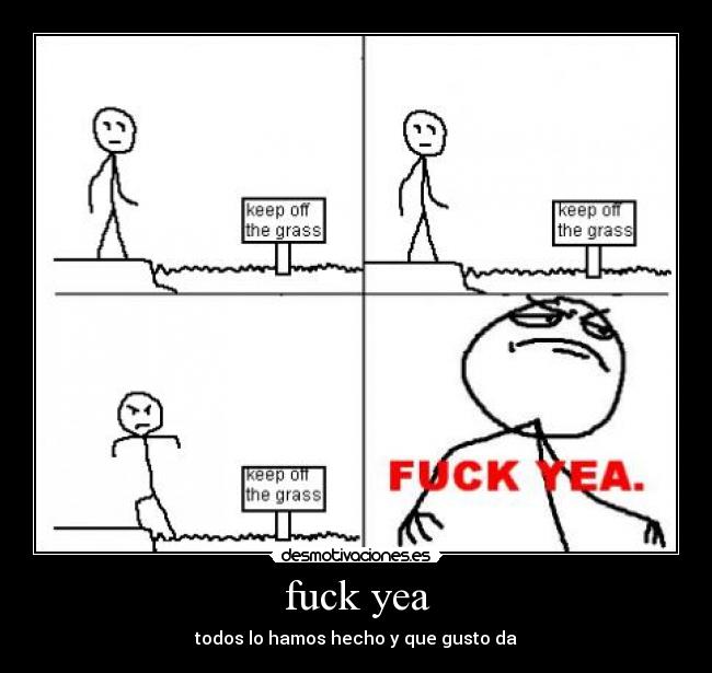 fuck yea - 