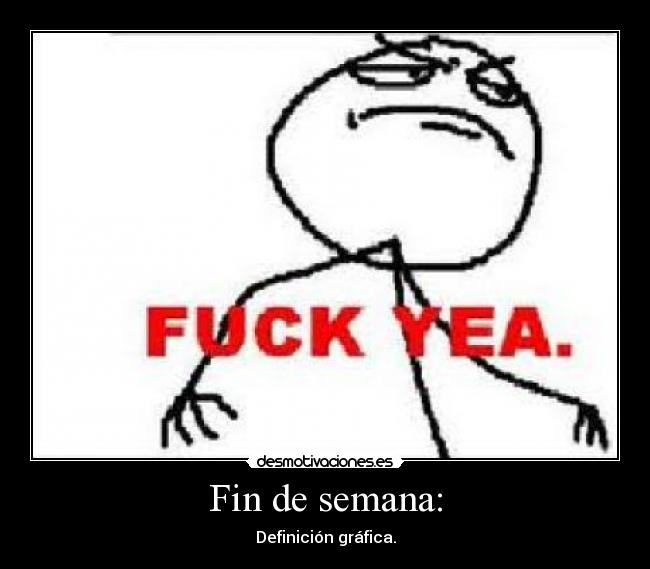 Fin de semana: - Definición gráfica.