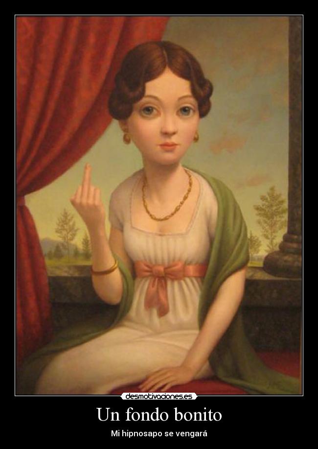 Un fondo bonito - Mi hipnosapo se vengará