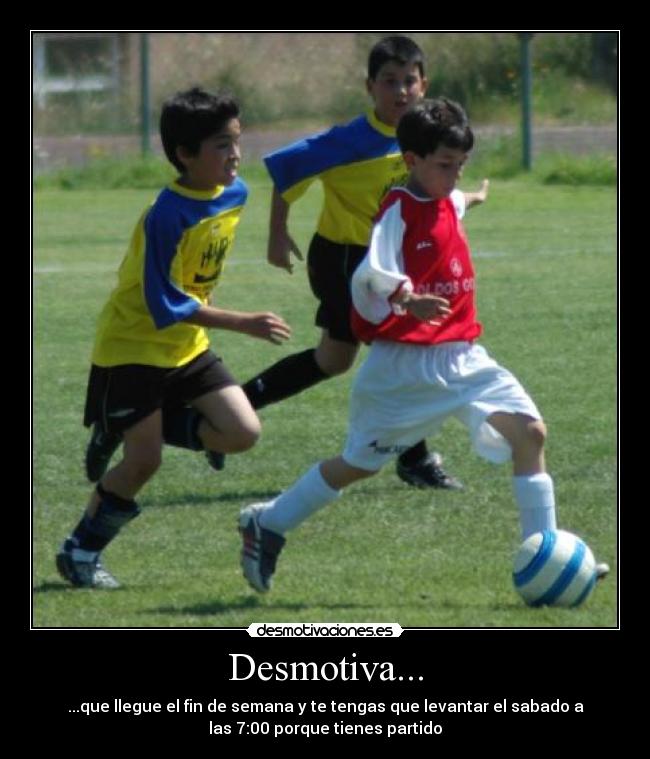 Desmotiva... -