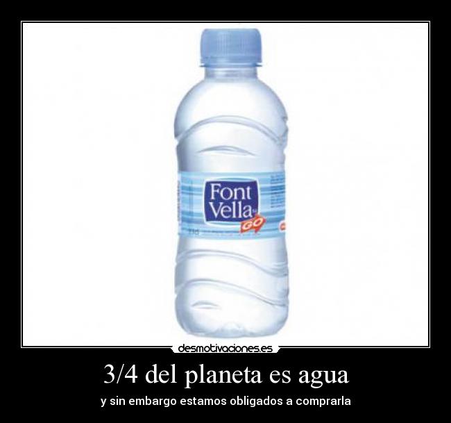 3/4 del planeta es agua -