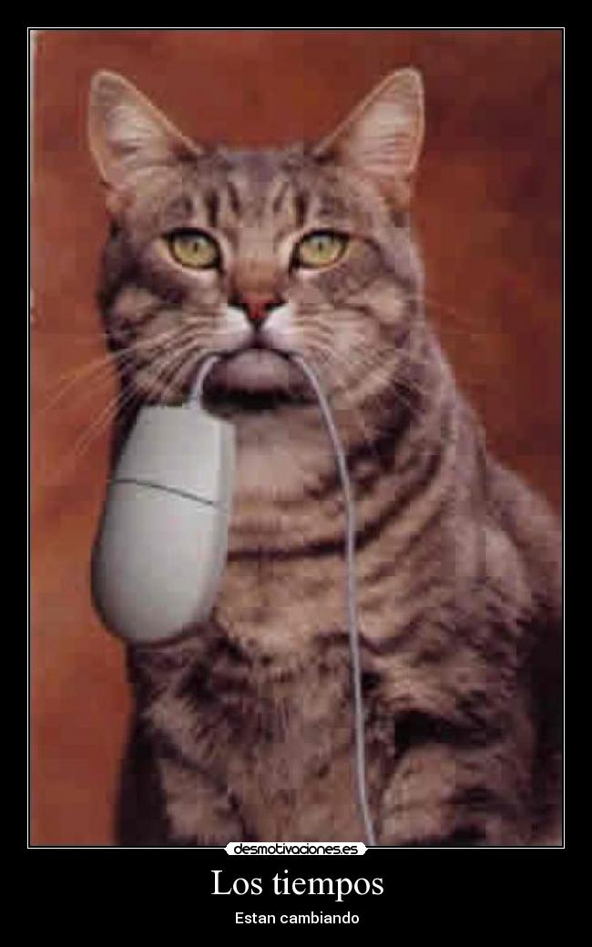 Los tiempos - Estan cambiando