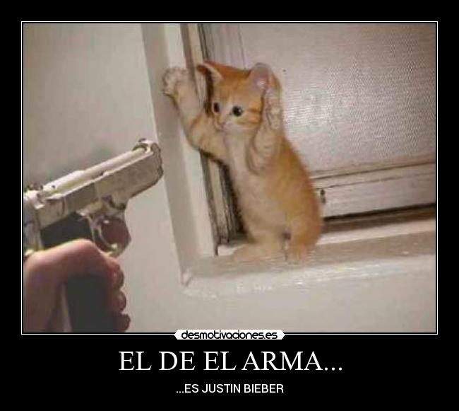 EL DE EL ARMA... - 